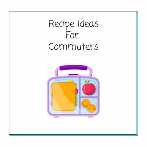 A small lunchbox filled with a sandwich and an apple and a sign above it reading 'recipe ideas for commuters'